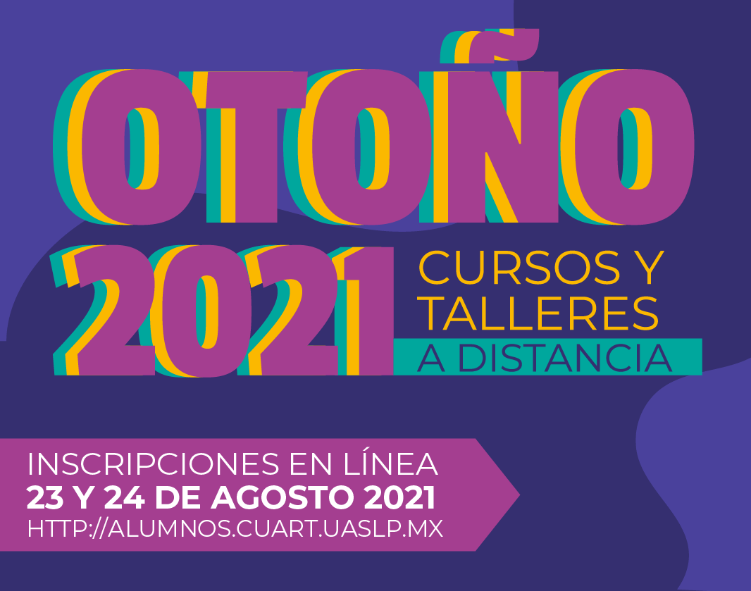 El Centro Universitario de las Artes (CUART) ofrece para el programa de otoño 2021, 65 cursos y talleres a distancia, en siete campos