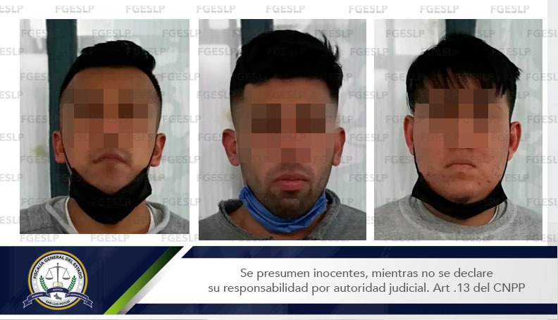 Fiscalía detuvieron a tres personas por su presunta responsabilidad en el delito de homicidio calificado en la ciudad de SLP.