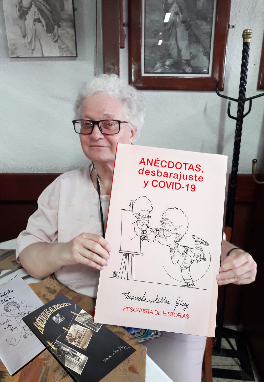 Invita al público a la presentación editorial “Anécdotas, desbarajustes y COVID-19” de la rescatista de historias Marcela Siller