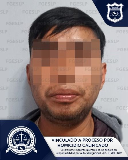 FGESLP obtuvo auto de vinculación a proceso en contra de Patricio “N”, quien es señalado por el delito de homicidio calificado