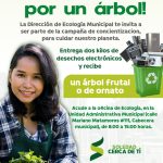 Ecología de Soledad promueve cuidado al medio ambiente con intercambio de basura electrónica por árboles frutales